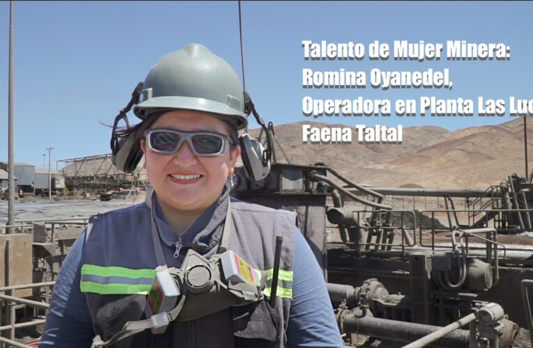Talento de Mujer Minera: Romina Oyanedel,  Operadora en Planta Las Luces, faena Taltal