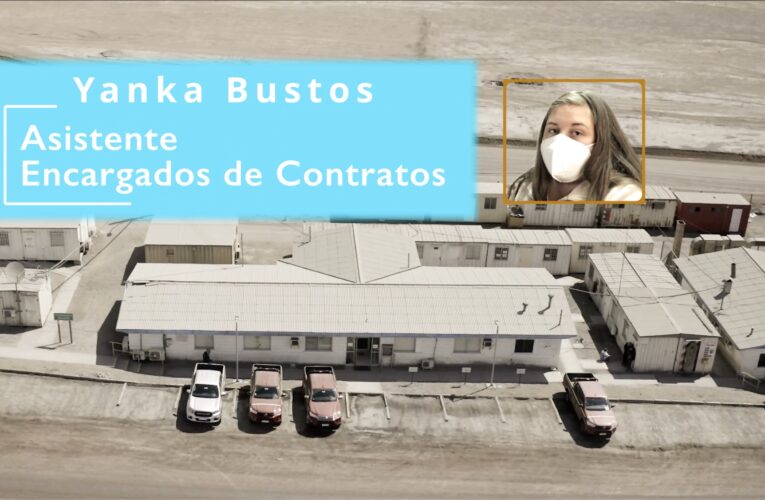 Talento de Mujer Minera: Yanka Bustos, Asistente Encargados de Contratos, Faena Taltal.