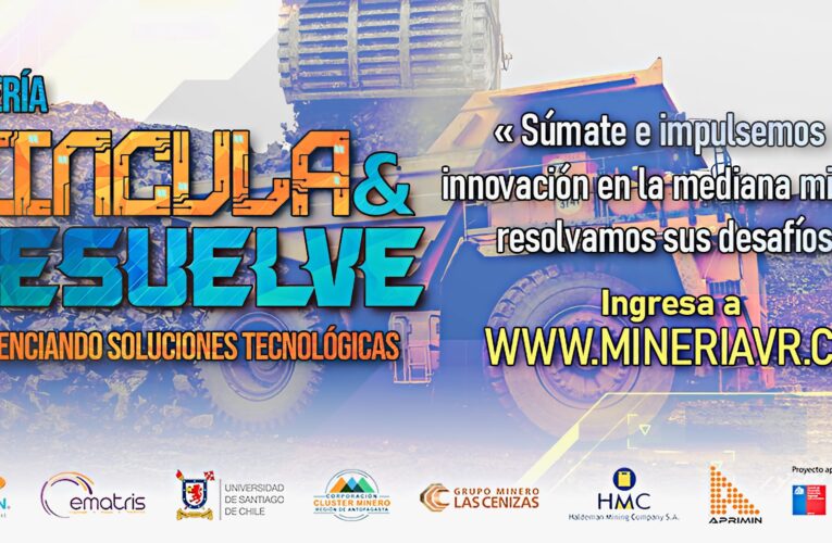 Programa “Minería Vincula & Resuelve” de CIPTEMIN: Innovación se vuelve crucial para crecer