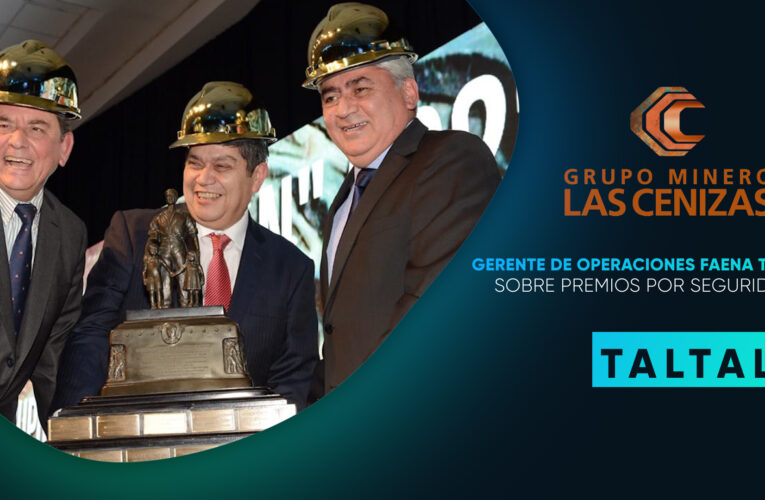 Significado de los Premios en Seguridad:  Mensaje de Raúl Silva, Gerente de Operaciones Faena Taltal