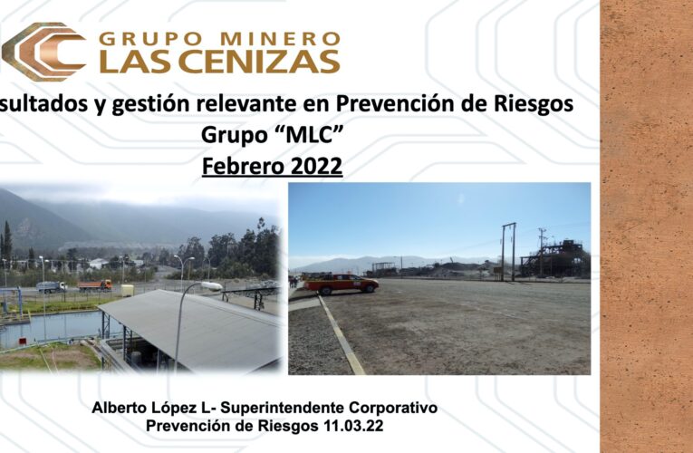 Resultados y Gestión Relevante en Prevención de Riesgos a Febrero 2022