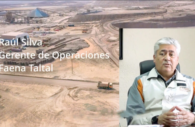 Integrándonos a GMLC: Raúl Silva D., Gerente de Operaciones Faena Taltal