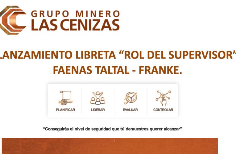 Faena Taltal refuerza el rol del Supervisor en el GMLC