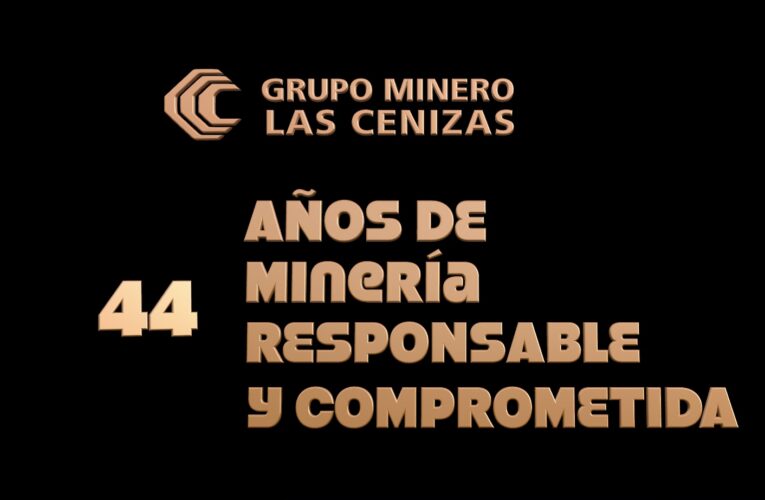 A todo el equipo del Grupo Minero Las Cenizas en Taltal, Cabildo, Santiago y Franke: Estamos cumpliendo 44 años