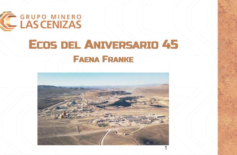 Faena Franke: Ecos de la celebración del 45º Aniversario